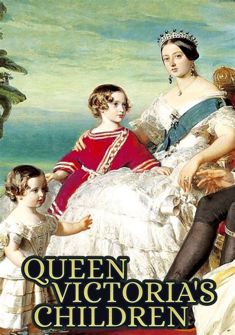 Queen Victorias Children Season 1 Episodes Streaming Online