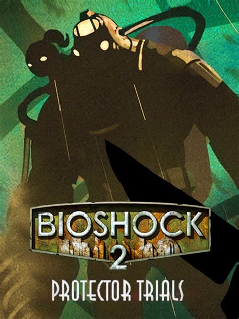 Bioshock 2 Protector Trials Eurogamerpt