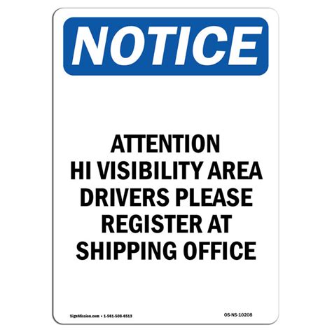Signmission Osha Notice Attention Hi Visibility Area Drivers Sign Wayfair