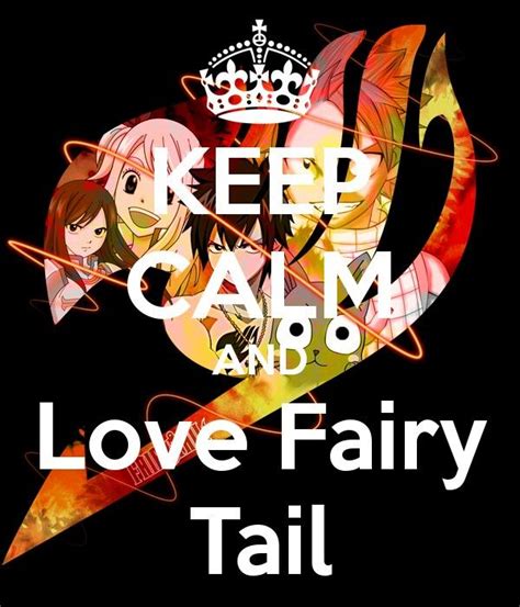 Keep Calm And Love Fairytail Fairy Tail Art Fairy Tail Fairy Tail Love