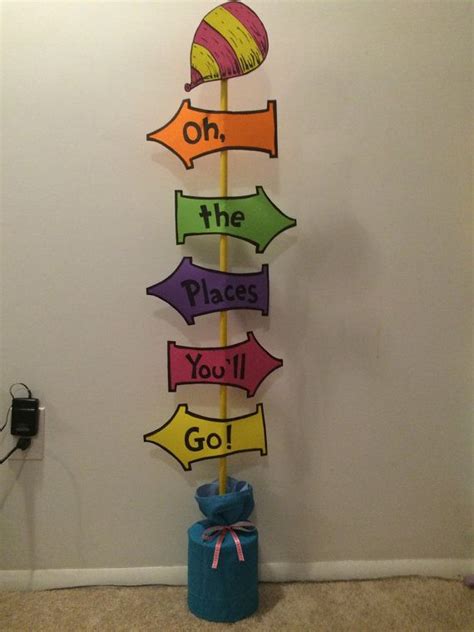 Oh The Places Youll Go Sign Dr Seuss Birthday Baby Shower Graduation