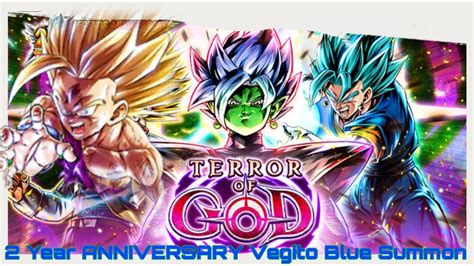 Thank you so much for your continued support! 2 Year ANNIVERSARY Vegito Blue Summon 🔥🔥🔥🔥🔥 Dragon Ball Legends # Legendary#Part 1 - YouTube