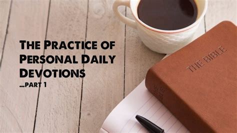 The Practice Of Personal Daily Devotions Part 1 Believers City Church