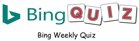 Bing Weekly Quiz Bing News Quiz