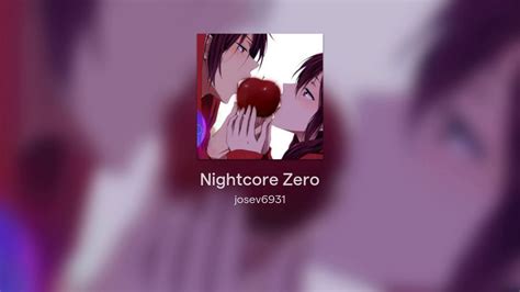 Nightcore Zero Youtube