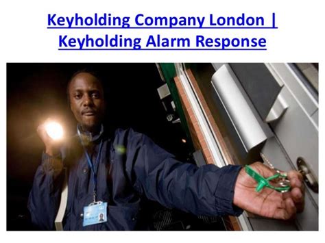 Keyholding Company London Keyholding Alarm Response Essex