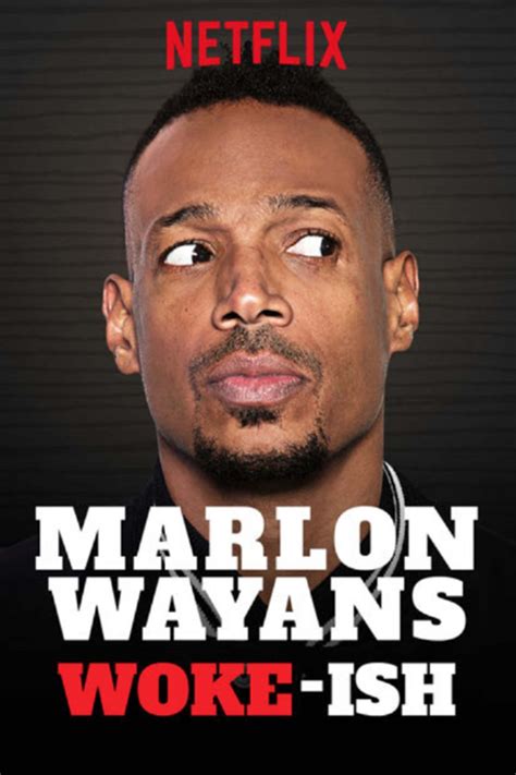 Marlon Wayans Woke Ish Comedy Dynamics
