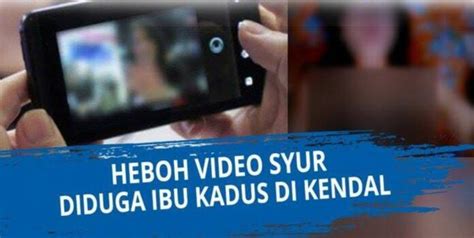 Video Mesum 59 Detik Ibu Kepala Dusun Kendal Bikin Heboh Kaskus