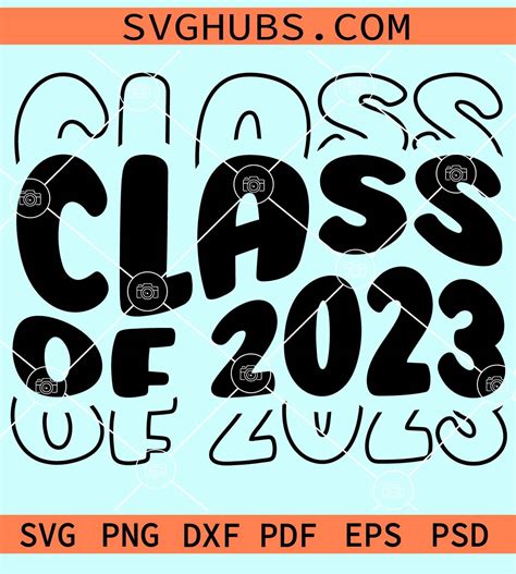 Class Of 2023 Retro Stacked Svg Class Of 2023 Svg Grad Svg Graduate Svg Graduation Svg