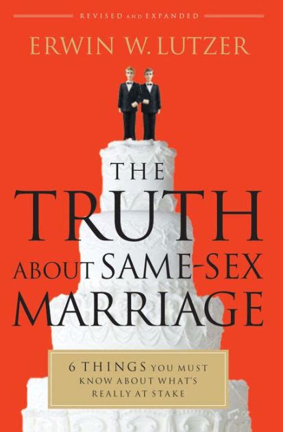 The Truth About Same Sex Marriage 6 Things You Need To Know About Whats Really At Stake By