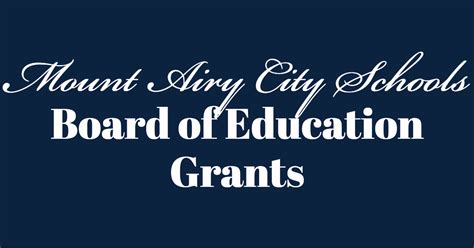 2019 Board Of Education Grants Awarded Mount Airy City Schools