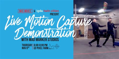 Live Motion Capture Demo With Mad Marker Studios The Minneapolis