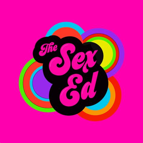 The Sex Ed Listen Via Stitcher For Podcasts