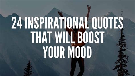 Inspirational Quotes That Will Boost Your Mood