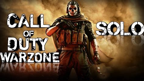 Call Of Duty Modern Warfare Warzone Battle Royale Solo Gameplay Youtube