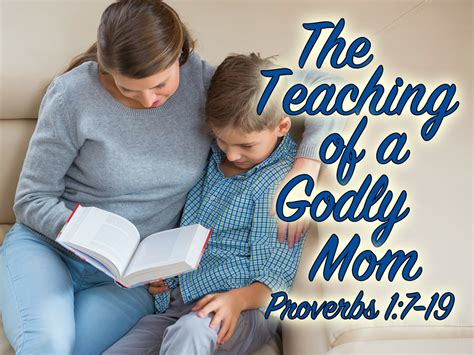 The Teaching Of A Godly Mom First Baptist Church Aztec