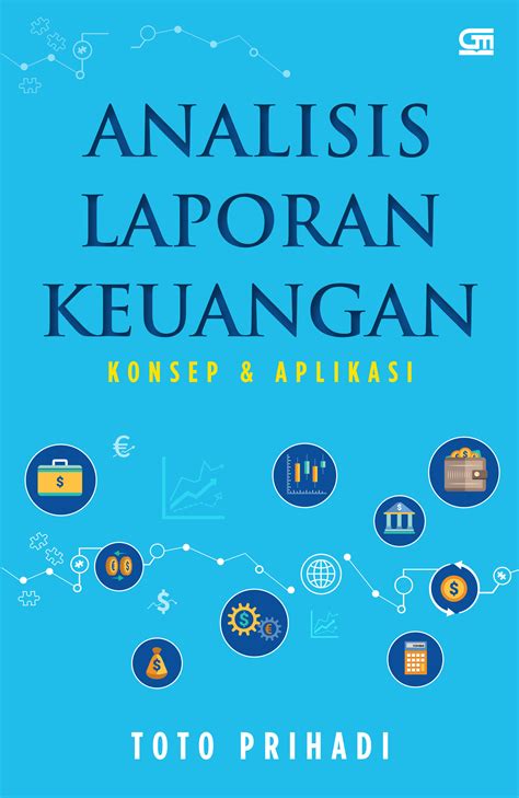 Analisis Laporan Keuangan Gramedia Pustaka Utama