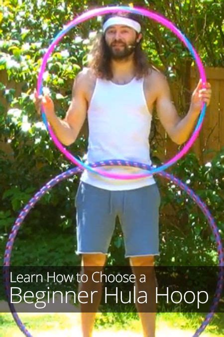 How To Choose A Beginner Hula Hoop Hula Hoop Hula Hooping Tricks
