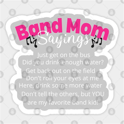 Band Mom Sayings Marching Band Marching Band Mom Sticker Teepublic