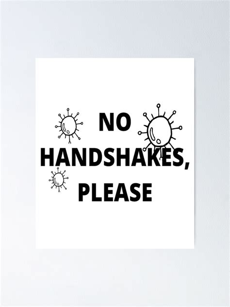No Handshakes Please Corona Virus Black Text Poster For Sale By
