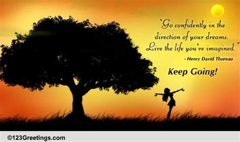 Live The Life Free Encouragement Ecards Greeting Cards 123 Greetings