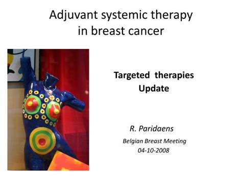 Ppt Adjuvant Systemic Therapy In Breast Cancer Powerpoint