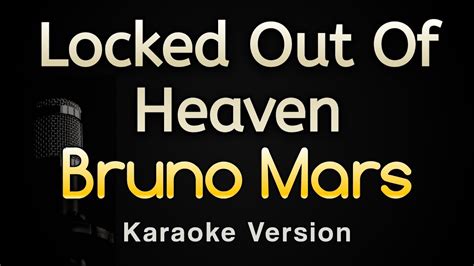 Locked Out Of Heaven Bruno Mars Karaoke Songs With Lyrics Original