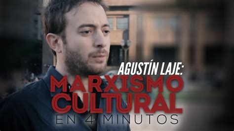No dude en pedir más imagenes. Video: ¿Qué es el marxismo cultural? Agustín Laje te lo ...