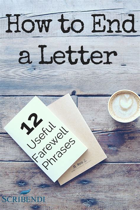 How To End A Letter 12 Useful Farewell Phrases Scribendi Lettering