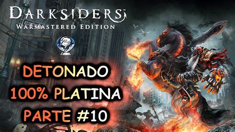 Darksiders Warmastered Edition Detonado 100 Platina Parte 10