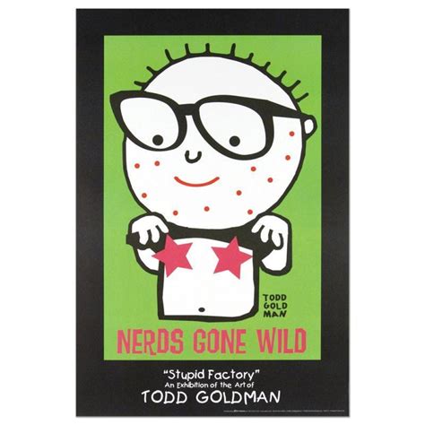 Todd Goldman Nerds Gone Wild 24x36 Fine Art Litho Poster Pristine