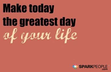 Both versions benefit from the musical talents of the great alan menken, and the song seize the day is by far the most popular in the score. Make today the greatest day of your life. | SparkPeople