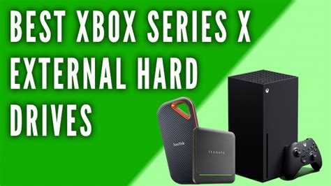 Best Xbox Series X External Hard Drives 2020 Guide And