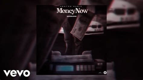 Madd One Money Now Official Audio Youtube