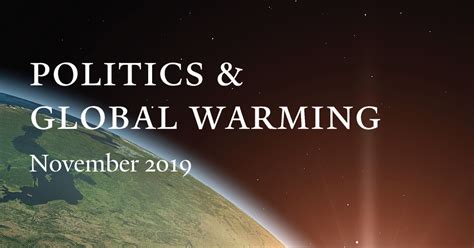Politics And Global Warming November 2019 Yale Program On Climate