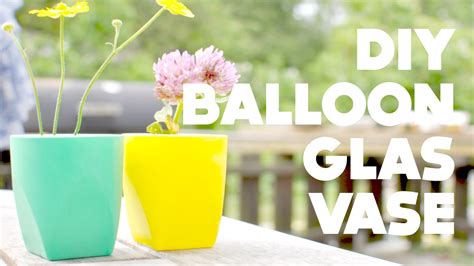 Easy Diy Balloon Glas Vase Youtube