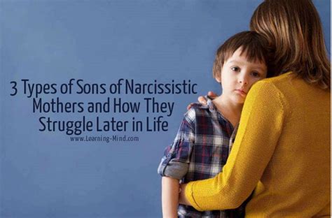 Types Of Sons Of Narcissistic Mothers And How They Struggle Later In