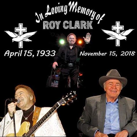 Rest In Peace Roy Clark April 15 1933 November 15 2018 Prayers To His
