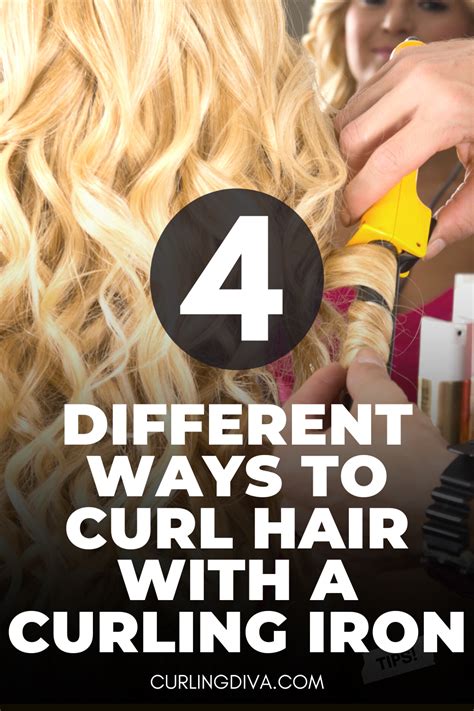 4 Different Ways To Curl Hair With Curling Iron Curling Iron Tutorial
