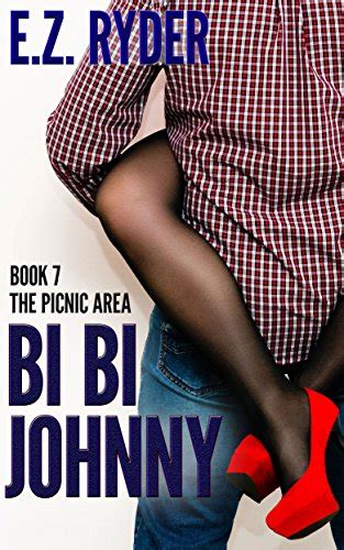 Bi Bi Johnny Bisexual Tales Of Nearly Straight Men Bisex Tales Book 7