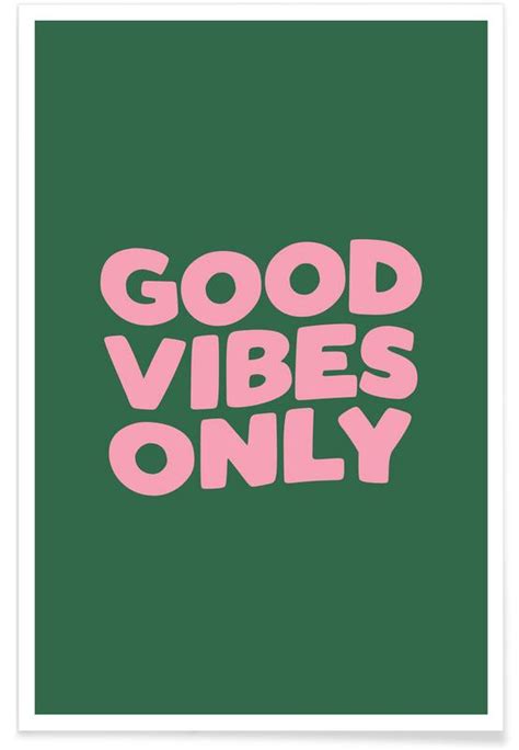 Good Vibes Only Plakat Juniqe
