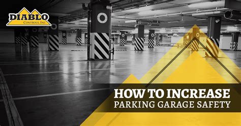 Access Control How To Increase Parking Garage Safety