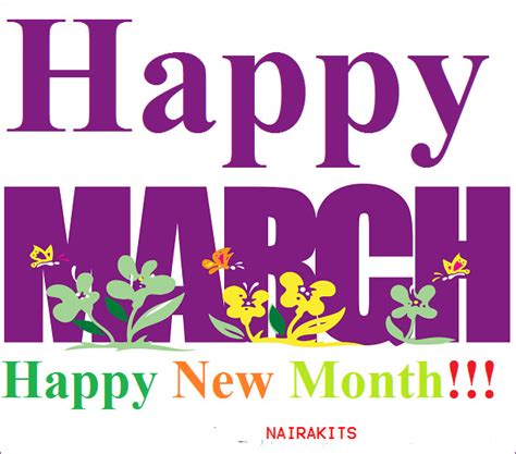 Collections Of Happy New Month Messages For March 2016 Nairakits