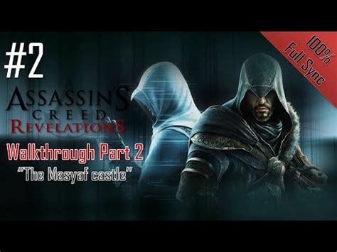 Assassin S Creed Revelations Walkthrough Part 2 The Masyaf Castle