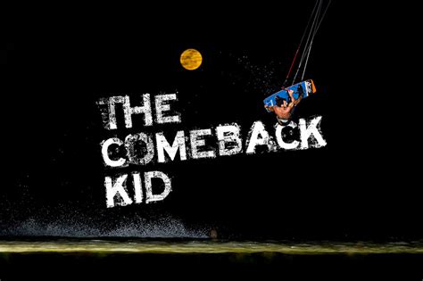 The Comeback Kid Thekitemag