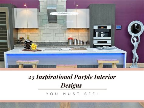 23 Inspirational Purple Interior Designs You Must See