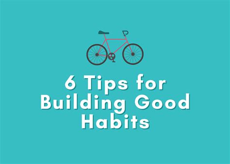 6 Tips For Building Good Habits Zencare