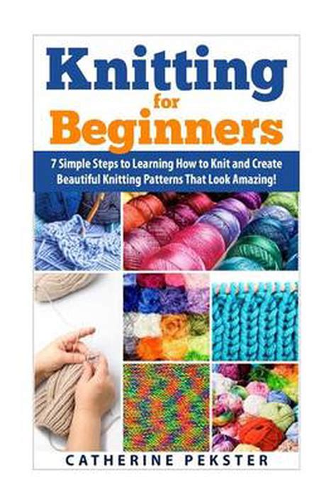 Knitting For Beginners 7 Simple Steps For Learning How To Knit And
