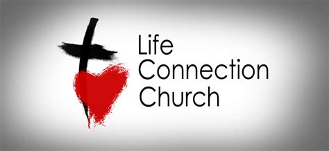 Life Connection Church Who We Are