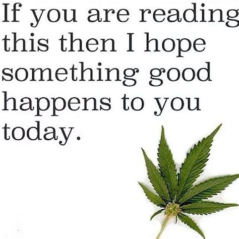 If U Are Reading This Something Good Will Happen Today